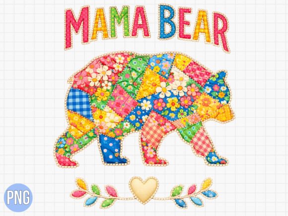 Download Mama Bear Floral Patchwork PNG, MOM PNG - Premium Resources