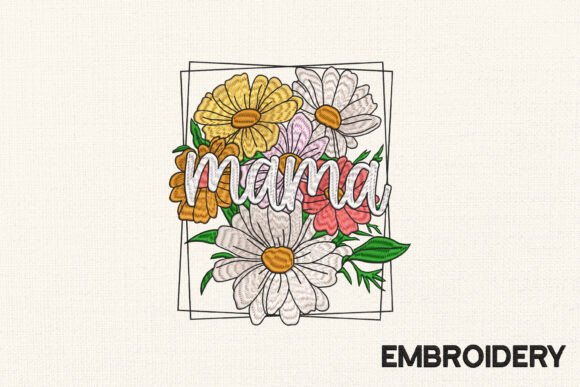 Download Mama Flower Embroidery, Mother's Day - Mother's day Collection